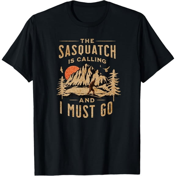 Bigfoot, Cryptid, The Sasquatch Is Calling And I Must Go T-ShirtMen and women, Black T-shirt, size: Extra large