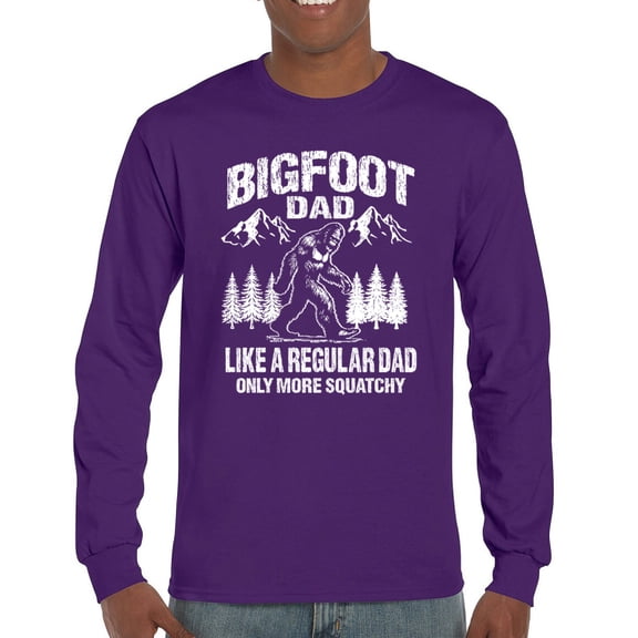 Bigfoot Dad Long Sleeve T-shirt More Squatchy Funny Daddy Sasquatch Dad Joke Outdoor Camping Father's Day Gift Idea