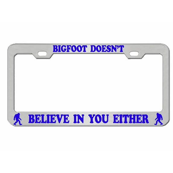 Bigfoot Doesn't Believe in You Either Style Metal License Plate Frame Personalized/Car Accessories Car Tag Holder Cover (Chrome/Lime Blue)