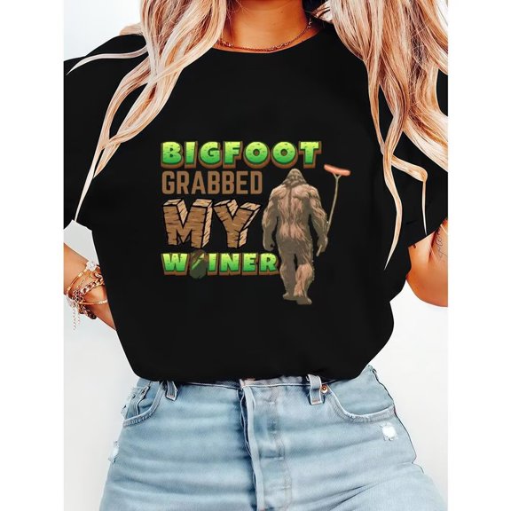Bigfoot Grabbed My We-ner Graphic Tees Funny Print T Shirts Short Sleeve Casual Cotton Pattern Tops for Daily Outfits Black,5XL