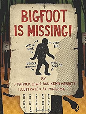 Pre-Owned Bigfoot is Missing!  Hardcover J. Patrick Lewis, Kenn Nesbitt