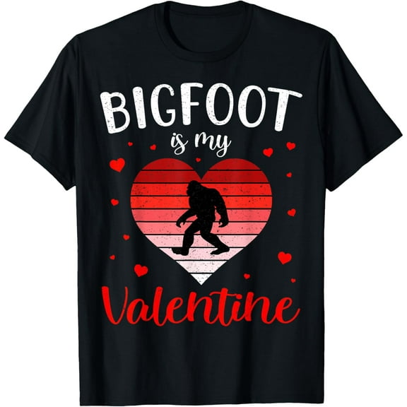 Bigfoot Is My Valentine Funny Sasquatch Valentine Day Pajama T-Shirt