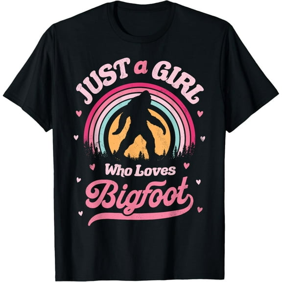 Bigfoot Just A Girl Who Loves Sasquatch Funny Retro Vintage T-Shirtmen and women can wear, black, white, gifts.S,M,L,XL,2XL,3XL,281XL