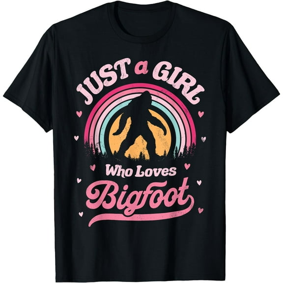 Bigfoot Just A Girl Who Loves Sasquatch Funny Retro Vintage Unisex T-Shirt for Men Women Kids Toddler,Black Color,Size XL