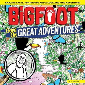Pre-Owned Bigfoot Goes on Great Adventures: Amazing Facts, Fun Photos, and a Look-And-Find Adventure! (Paperback) by D L Miller