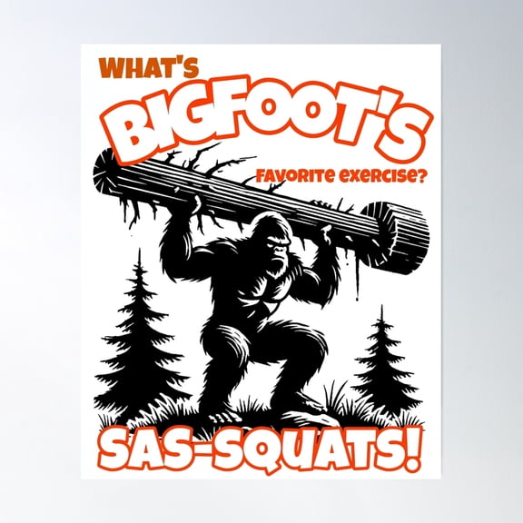 Bigfoot Squat Poster Wall Art, Modern Wall Decor, 8x12 UNFRAMED