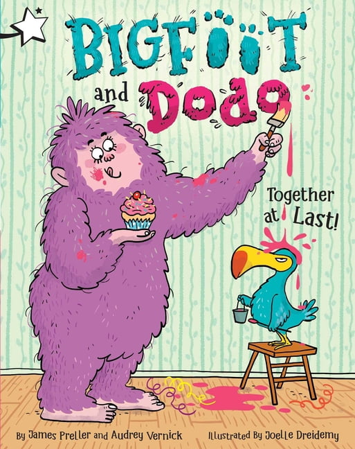 Bigfoot and Dodo Together at Last!: A Star Chapter Book, (Paperback)