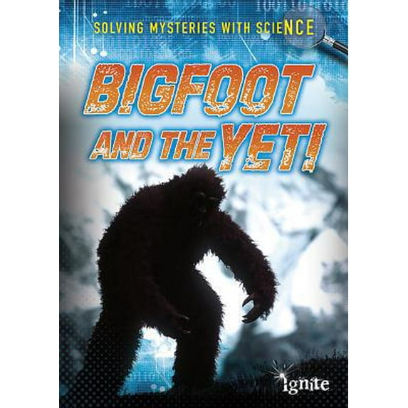 Pre-Owned Bigfoot and the Yeti (Hardcover) 1410954994 9781410954992