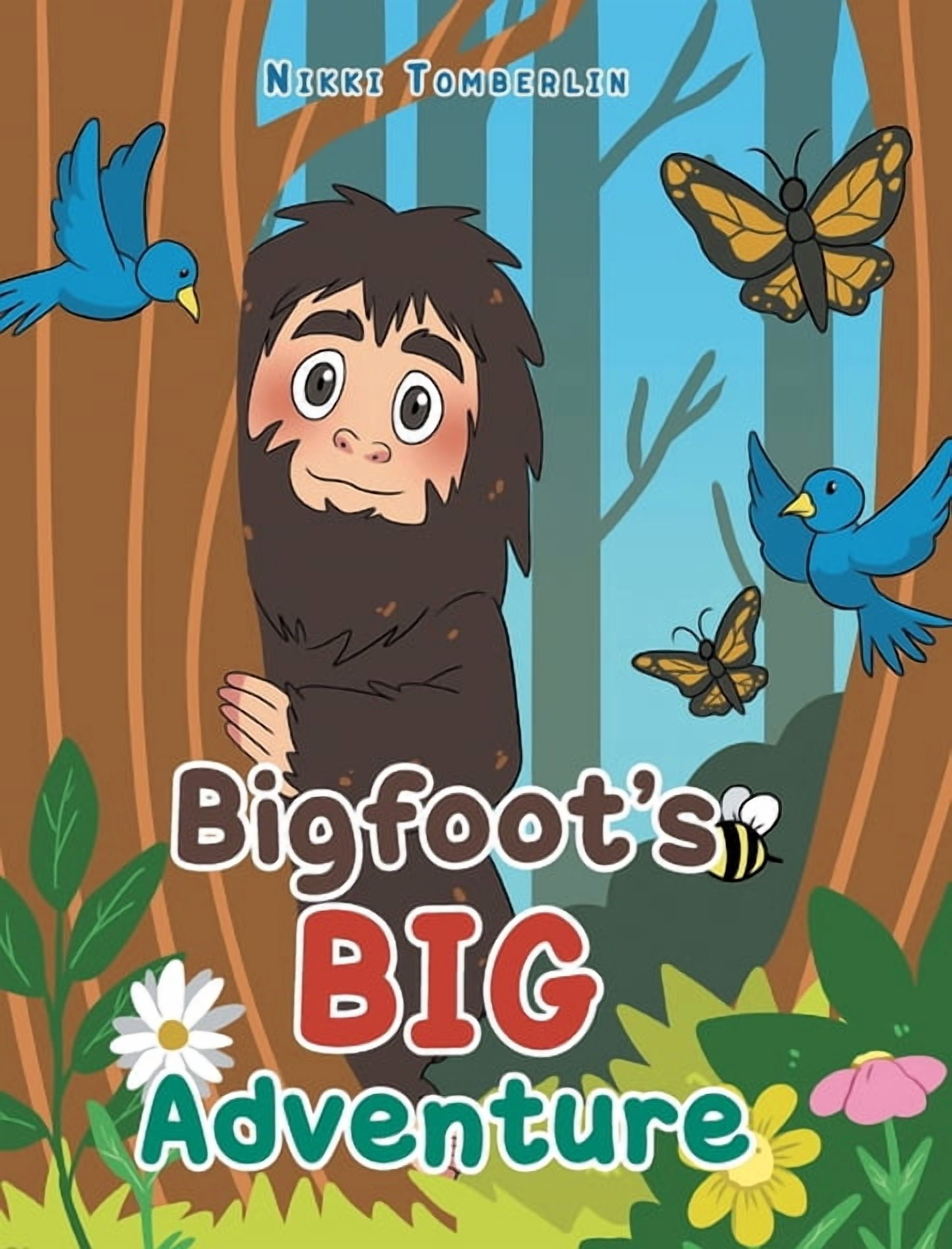Bigfoot's Big Adventure, (Hardcover)
