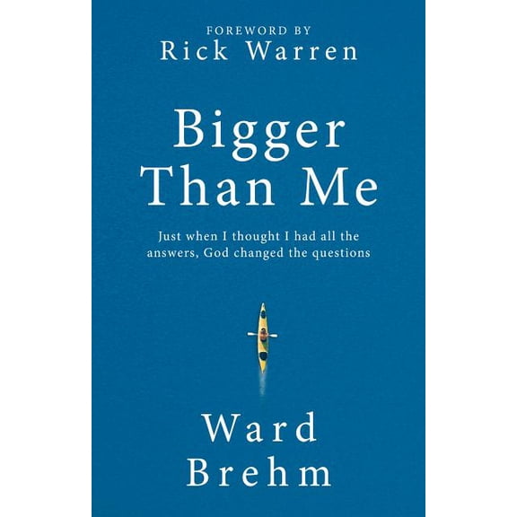 Bigger Than Me : Just When I thought I Had all the Answers, God Changed the Questions (Hardcover)