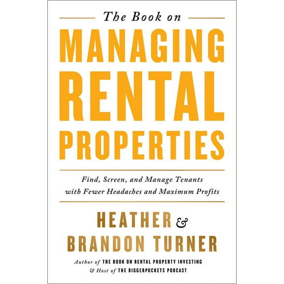 Biggerpockets Rental Kit: The Book on Managing Rental Properties (Paperback)