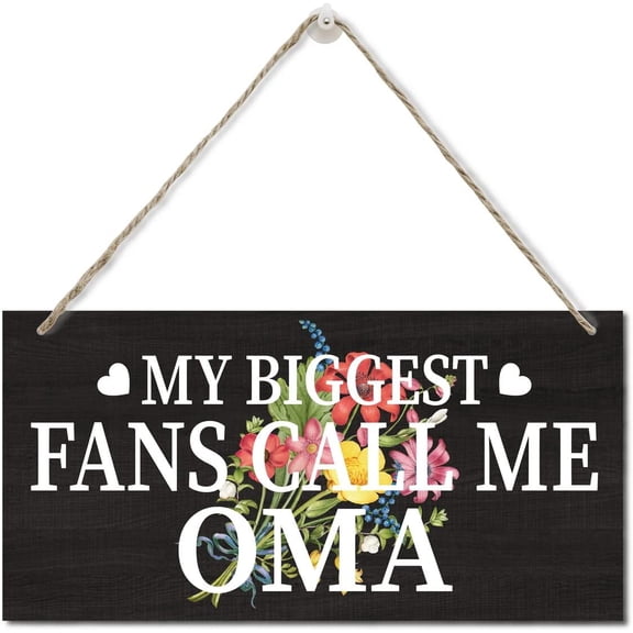 My Biggest Fans Call Me Oma Wood Plaque Sign, Hanging Wood Sign Home Decor, Home Decor Wall Art Sign, Decorative Wall Art, Home Accent, Oma Decor, Gift for Grandma 10x5 Inch
