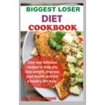thumbnail image 1 of Biggest Loser Diet Cookbook: Easy and delicious recipes to help you lose weight, improve your health and live a healthy, 1 of 1