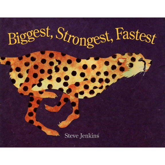 Biggest, Strongest, Fastest, (Paperback)