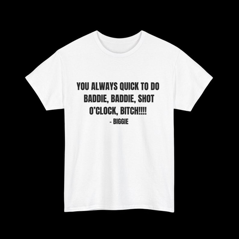 Biggie Big Dominican Baddies Caribbean Infamous Quote Unisex Heavy