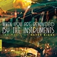 thumbnail image 1 of Biggs / Nazro / McGonagil - When You Are Reminded By the Instruments - Music & Performance - CD, 1 of 2