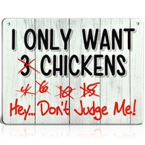 Bigtime Signs I Only Want Chickens - Funny Farm, Home, Kitchen, Outdoor Coop, Rooster/Hen House Decorations - 2 Holes for Easy Hanging - Silly Decor for Poultry Fans - 9 x 12 inch