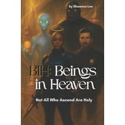 The Veil Rebellion Bih Beings In Heaven Not All Who Ascend Are Holy, Paperback