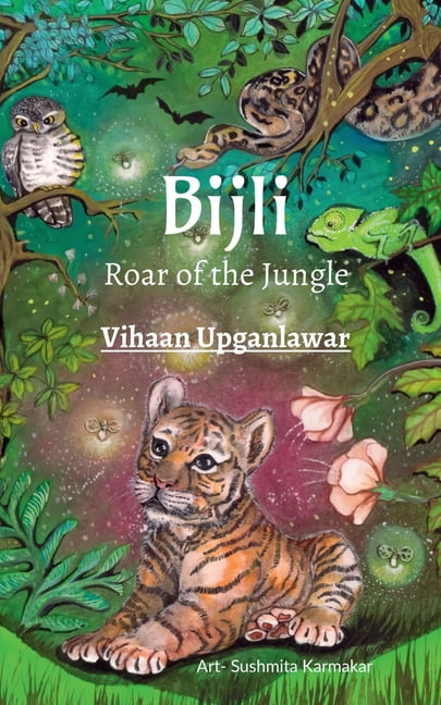 Bijli: Roar of the Jungle, (Paperback)