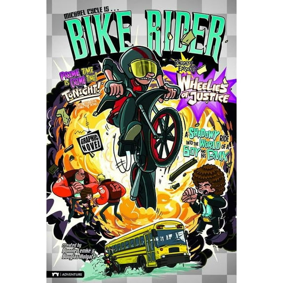 Bike Rider: Wheelies of Justice (Hardcover)
