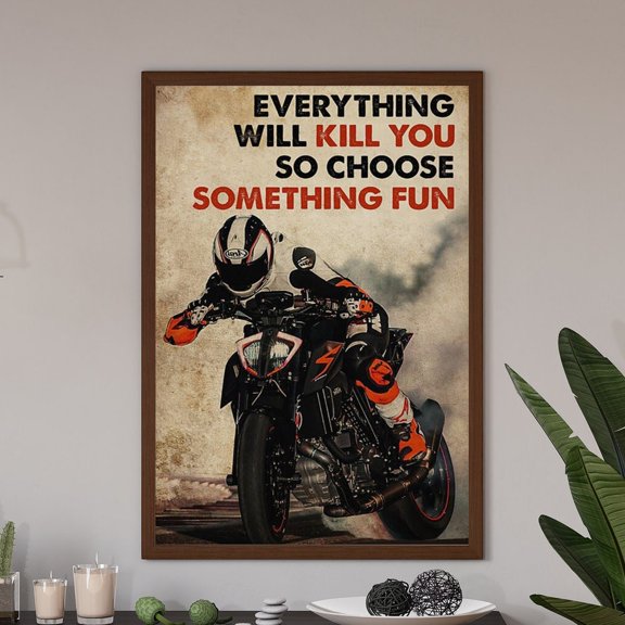 Biker Man Art Print Everything Will Kill You Poster Biker With Motorcycle Motorcycle Wall Art Biker Gift Mountain Biking Poster
