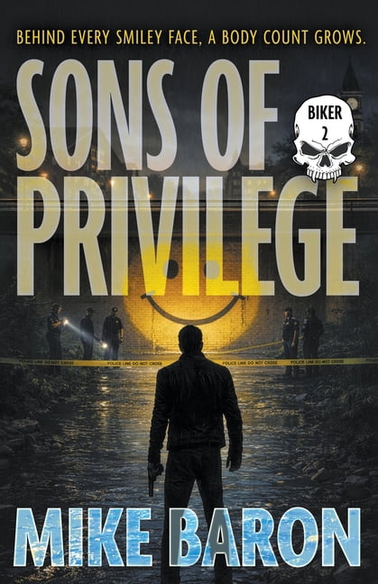 Biker Sons of Privilege: A Noir Mystery, Book 2, (Paperback)
