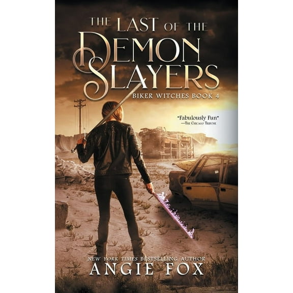 Biker Witches The Last of the Demon Slayers, Book 4, (Paperback)