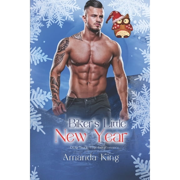 Biker's Little New Year : DDlg Stuck Together Romance (Paperback)