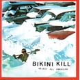 thumbnail image 1 of Bikini Kill - Reject All American - Music & Performance - CD, 1 of 1