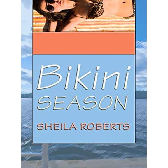 Pre-Owned Bikini Season (Thorndike Large Print Laugh Lines) (Hardcover) 1410408671 9781410408679