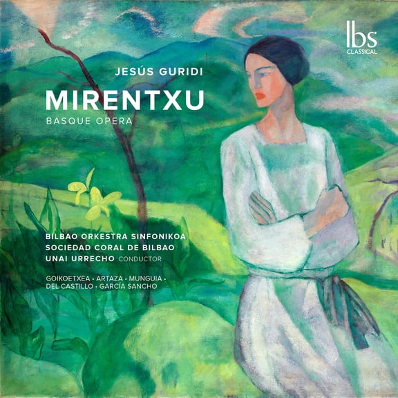 Bilbao Orkestra Sinfonikoa - Guridi: Mirentxu (Basque Opera) - Music & Performance - CD