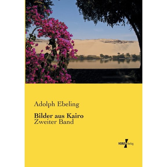 Bilder aus Kairo: Zweiter Band, (Paperback)