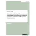 thumbnail image 1 of Bildung Für Nachhaltige Lebensweisen Und Ernährung In Der Grundschule. Praktische Umsetzung Des Themas Am Beispiel Des Klimafrühstücks (German Edition), 1 of 1