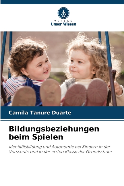Bildungsbeziehungen beim Spielen, (Paperback)
