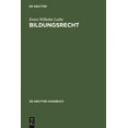 thumbnail image 1 of Bildungsrecht : Leitfaden fur Ausbildung, Administration und Management, 1 of 1