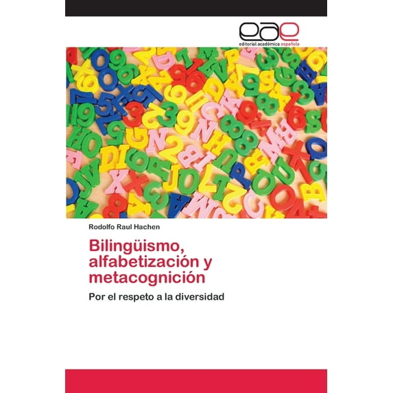 Bilingüismo, alfabetización y metacognición (Paperback)