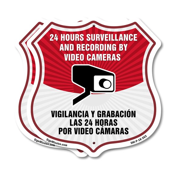 Bilingual 24 Hour Surveillance 24 Hour Surveillance And Recording By Video Cameras Vigilancia Y Grabacion (English / Spanish) (2 Pack) 18 inch X 18 inch Shield Shaped Commercial Grade