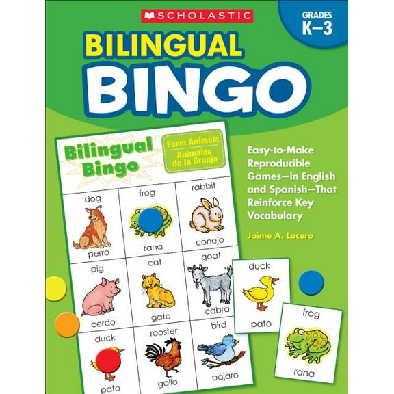 Bilingual Bingo: Easy-To-Make Reproducible Games-- In English and Spanish--That Reinforce Key Vocabulary, (Paperback)