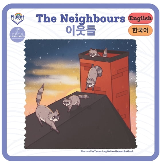 Bilingual Books English-Korean -  The Neighbours - : Korean and English, (Paperback)