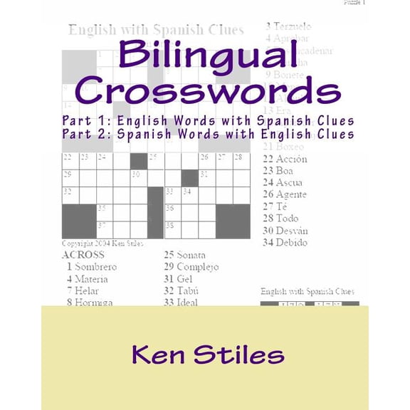 Bilingual Crosswords: Part 1: English Words with Spanish Clues and Part 2: Spanish Words with English Clues
