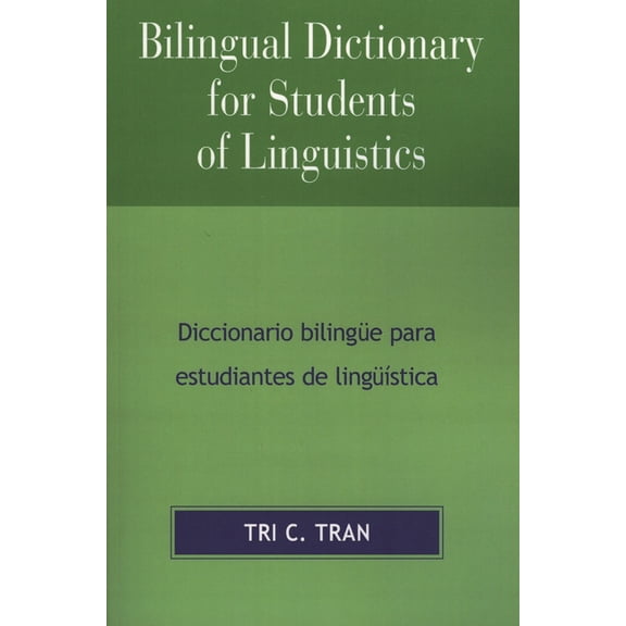Bilingual Dictionary for Students of Linguistics: Diccionario Bilingye Para Estudiantes de Lingy'stica, (Paperback)