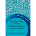 thumbnail image 1 of Bilingual Education &amp; Bilingualism Language Policy Multilingual Classroomhb: Pedagogy of the Possible, Book 82, (Hardcover), 1 of 1
