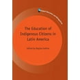 thumbnail image 1 of Bilingual Education &amp; Bilingualism The Education of Indigenous Citizens in Latin America, Book 95, (Hardcover), 1 of 1