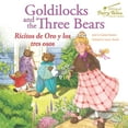 thumbnail image 1 of Bilingual Fairy Tales Bilingual Fairy Tales Goldilocks and the Three Bears: Ricitos de Oro Y Los Tres Osos, (Paperback), 1 of 2