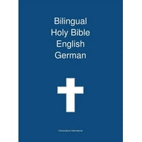 Bilingual Holy Bible English - German (Hardcover)