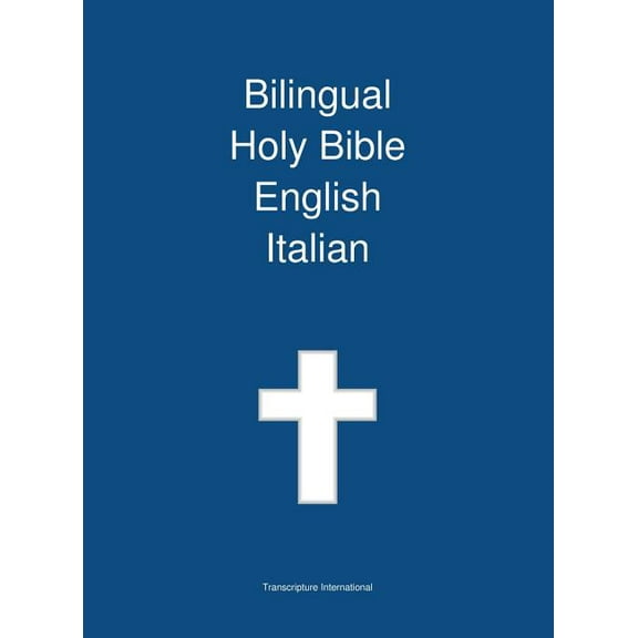 Bilingual Holy Bible, English - Italian (Hardcover)