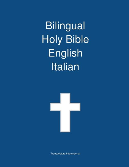 Bilingual Holy Bible, English - Italian (Paperback) by Transcripture ...