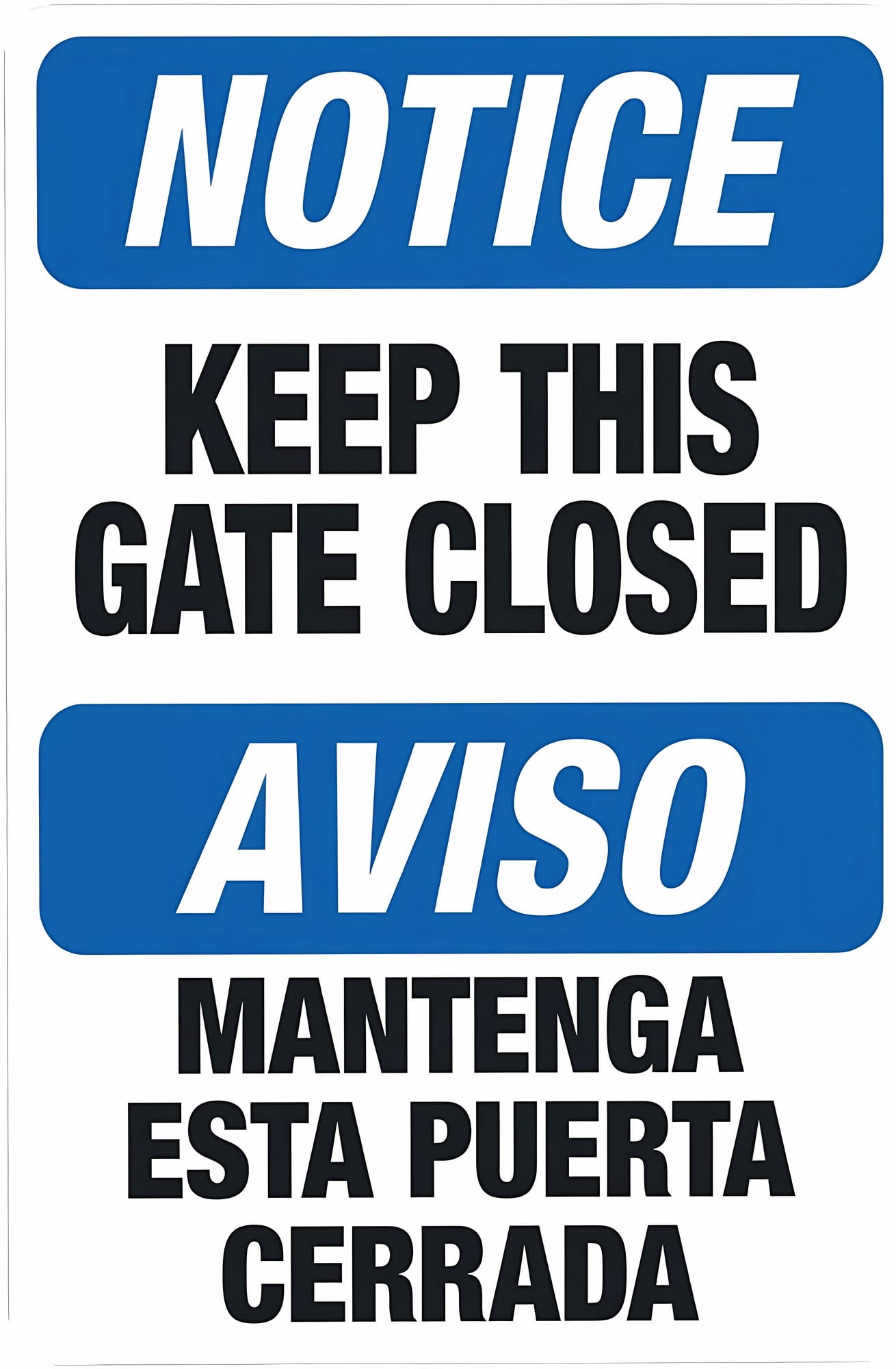 Bilingual Keep This Gate Closed 8