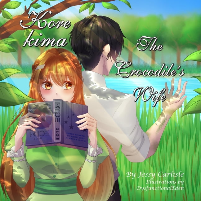 Bilingual Legends The Crocodile's Wife / Kore kima: A Snappy Legend ...