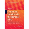 thumbnail image 1 of Bilingual Mind and Brain Book Competing Structures in the Bilingual Mind: A Psycholinguistic Investigation of Optional Verb Number Agreement, Book 2, (Paperback), 1 of 1